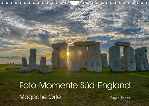 Foto-Momente Süd-England – Magische Orte (Wandkalender 2023 DIN A4 quer) von Steen,  Roger