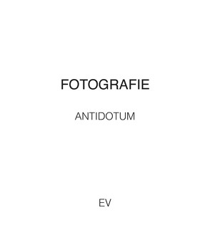 Fotografie Antidotum – Ein Gegengift zu unmenschlichen Zeiten von Stütz,  Timm