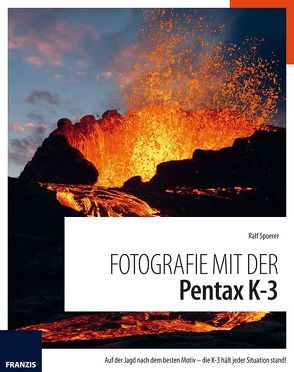 Fotografie mit der PENTAX K3 von Spoerer,  Ralf