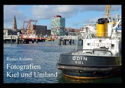 Fotografien Kiel und Umland (Posterbuch DIN A3 quer) von Kulartz,  Rainer