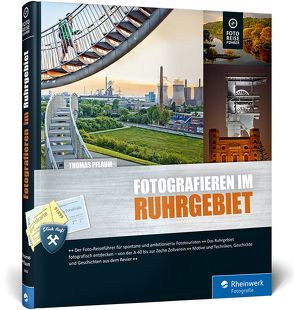 Fotografieren im Ruhrgebiet von Pflaum,  Thomas