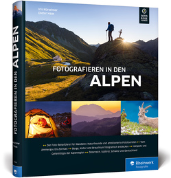 Fotografieren in den Alpen von Haas,  Dieter, Kürschner,  Iris