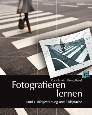 Fotografieren lernen von Banek,  Cora, Banek,  Georg