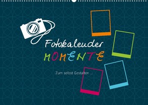 Fotokalender MOMENTE (Wandkalender 2022 DIN A2 quer) von ROTH-Design