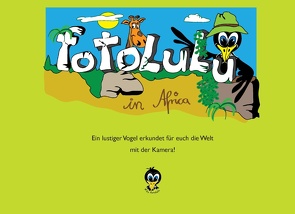 fotolulu in Afrika von fotolulu