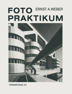 Fotopraktikum von Weber,  Ernst A.