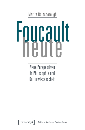 Foucault heute von Rainsborough,  Marita