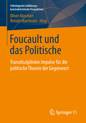 Foucault und das Politische von Marchart,  Oliver, Martinsen,  Renate