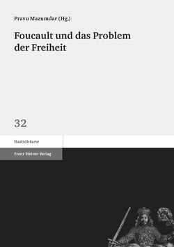 Foucault und das Problem der Freiheit von Mazumdar,  Pravu