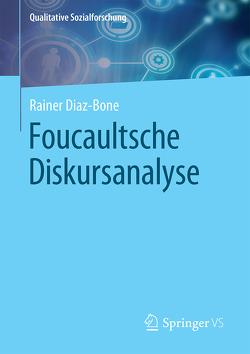 Foucaultsche Diskursanalyse von Diaz-Bone,  Rainer