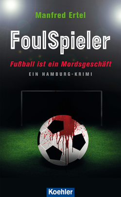 FoulSpieler von Ertel,  Manfred