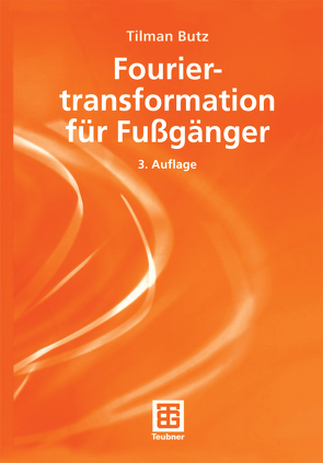 Fouriertranformation für Fußgänger von Butz,  Tilman