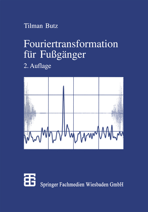 Fouriertransformation für Fußgänger von Butz,  Tilman