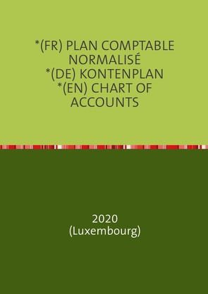 *(FR) PLAN COMPTABLE NORMALISÉ *(DE) KONTENPLAN *(EN) CHART OF ACCOUNTS von WENGLER,  Joel