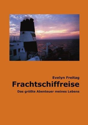 Frachtschiffreise von Freitag,  Evelyn