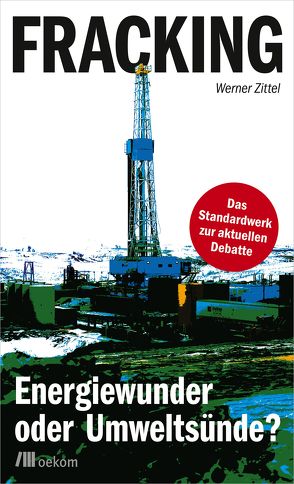 Fracking von Zittel,  Werner