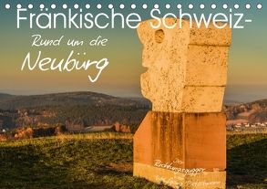 Fränkische Schweiz – Rund um die Neubürg (Tischkalender 2018 DIN A5 quer) von Lippert,  Bernd