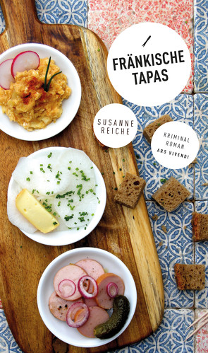 Fränkische Tapas (eBook) von Reiche,  Susanne