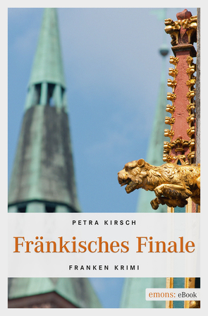 Fränkisches Finale von Kirsch,  Petra