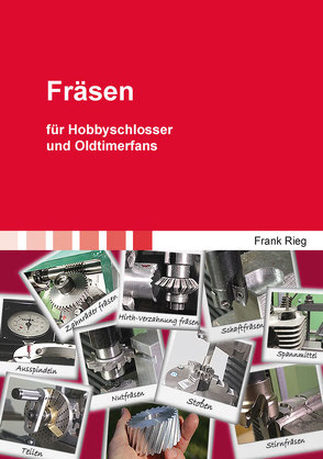 Fräsen von Rieg,  Frank