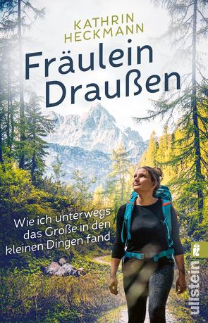 Fräulein Draußen von Heckmann,  Kathrin