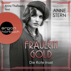 Fräulein Gold: Die Rote Insel von Stern,  Anne, Thalbach,  Anna