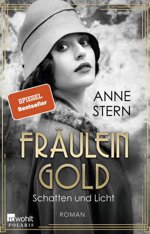 Fräulein Gold: Schatten und Licht von Stern,  Anne