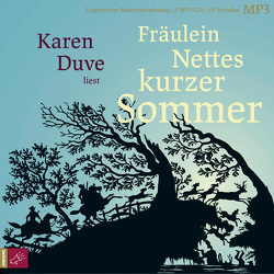 Fräulein Nettes kurzer Sommer von Duve,  Karen