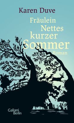 Fräulein Nettes kurzer Sommer von Duve,  Karen