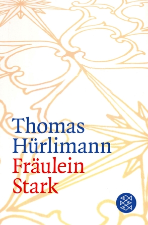 Fräulein Stark von Hürlimann,  Thomas