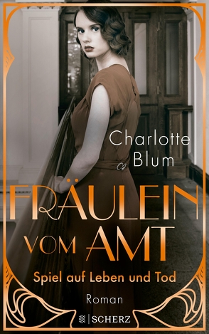 Fräulein vom Amt – Spiel auf Leben und Tod von Blum,  Charlotte