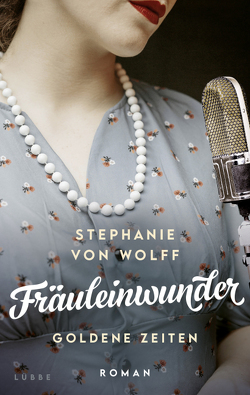 Fräuleinwunder von von Wolff,  Stephanie