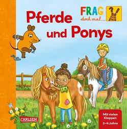 Frag doch mal … die Maus: Pferde und Ponys von Klaßen,  Stefanie, Klose,  Petra