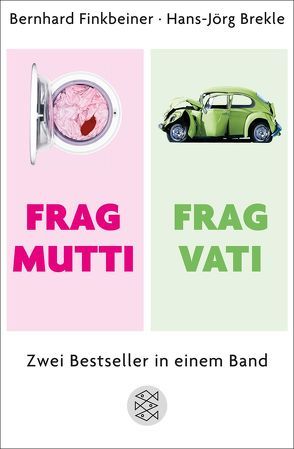 Frag Mutti / Frag Vati von Brekle,  Hans-Jörg, Finkbeiner,  Bernhard