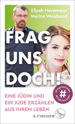 Frag uns doch! von Blume,  Michael, Havemann,  Eliyah, Weisband,  Marina