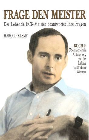 Frage den Meister (Buch 2) von Klemp,  Harold