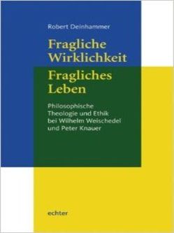 Frage und Fraglichkeit bei Wilhelm Weischedel von Hieber,  Johannes