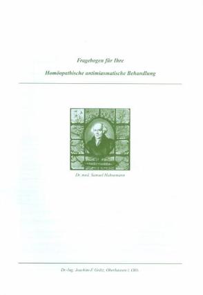 Fragebogen für Ihre Homöopathische antimiasmatische Behandlung von Grätz,  Joachim F