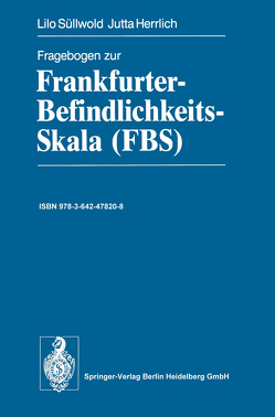 Fragebogen zur Frankfurter-Befindlichkeits-Skala (FBS) von Herrlich,  Jutta, Süllwold,  Lilo