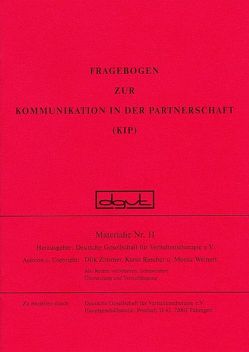 Fragebogen zur Kommunikation in der Partnerschaft (KIP) / Fragebogen zur Kommunikation in der Partnerschaft (KIP) von Raschert,  Karin, Weinert,  Moritz, Zimmer,  Dirk