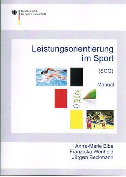 Fragebogen zur Leistungsorientierung im Sport von Beckmann,  Jürgen, Elbe,  Anne M, Wenhold,  Franziska