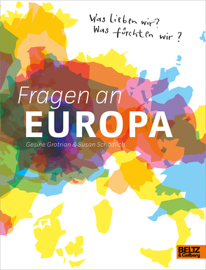 Fragen an Europa von Grotrian,  Gesine, Schädlich,  Susan