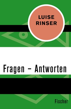 Fragen – Antworten von Rinser,  Luise