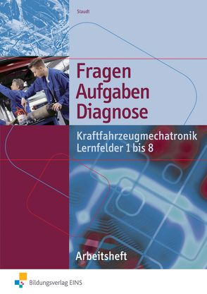 Fragen, Aufgaben, Diagnose von Staudt,  Wilfried