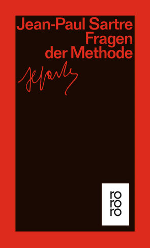 Fragen der Methode von Elkaïm-Sartre,  Arlette, Sartre,  Jean-Paul, Wroblewsky,  Vincent von