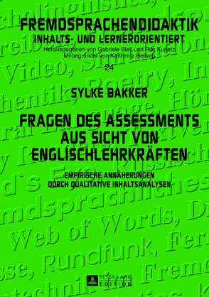 Fragen des Assessments aus Sicht von Englischlehrkräften von Bakker,  Sylke