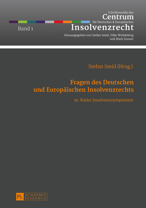 Fragen des Deutschen und Europäischen Insolvenzrechts von Smid,  Stefan