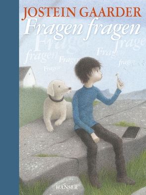 Fragen fragen von Düzakin,  Akin, Gaarder,  Jostein, Haefs,  Gabriele