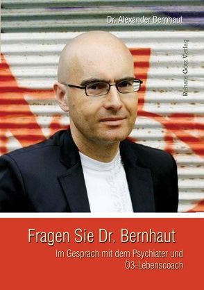 Fragen Sie Dr. Bernhaut von Bernhaut,  Alexander