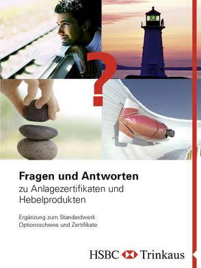 Fragen und Antworten zu Anlagezertifikaten und Hebelprodukten von Trinkaus,  HBSC